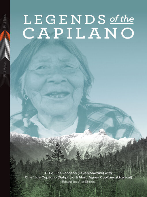 Title details for Legends of the Capilano by E. Pauline Johnson (Tekahionwake) - Available